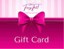 Load image into Gallery viewer, Fancy That! Gift Card
